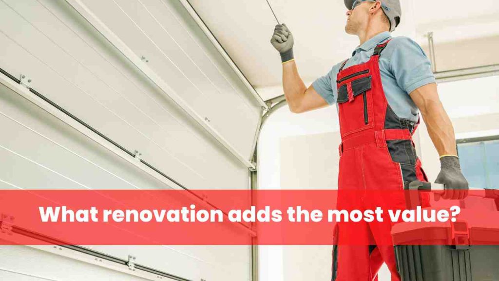 What renovation adds the most value