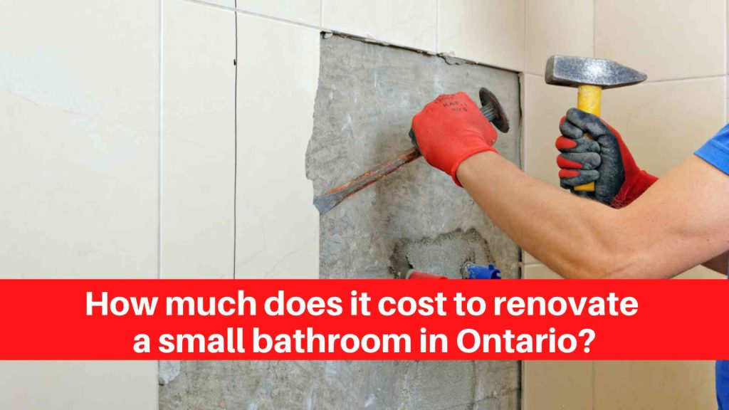 How much does it cost to renovate a small bathroom in Ontario