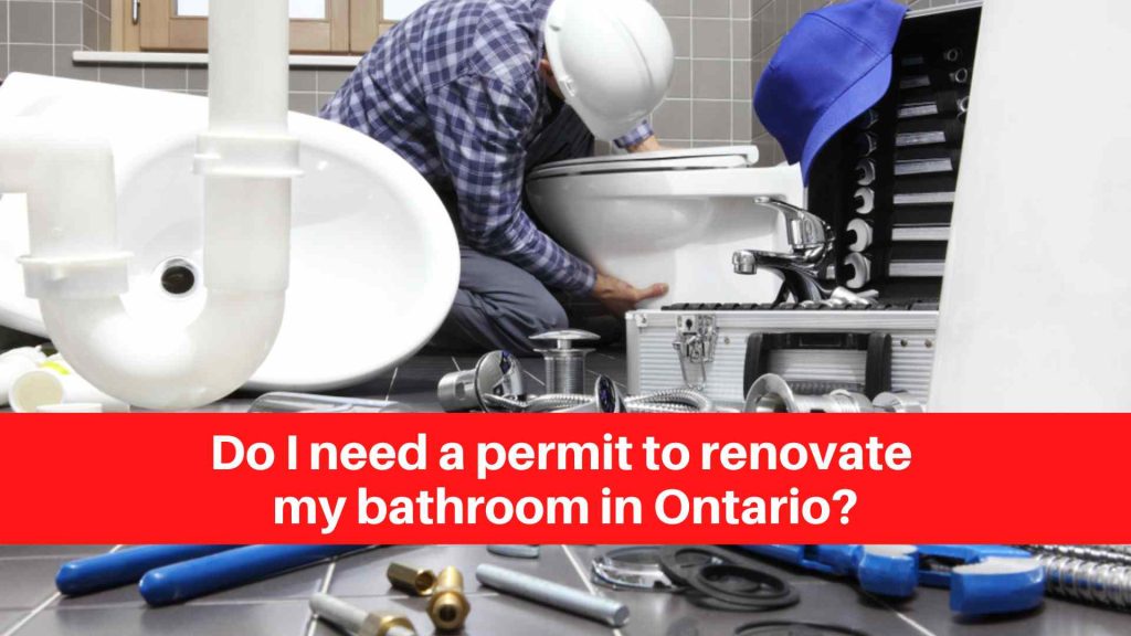 Do I need a permit to renovate my bathroom in Ontario