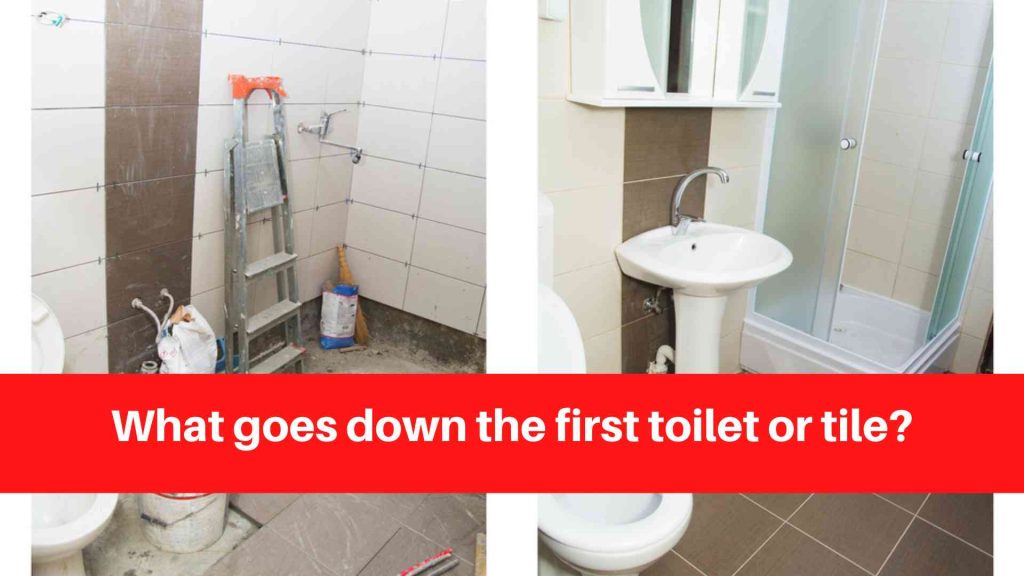 What goes down the first toilet or tile